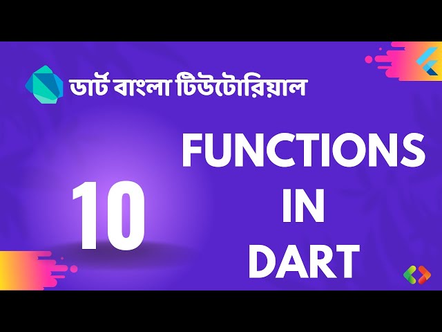 10. Functions (all types of function) | Dart Bangla Tutorial