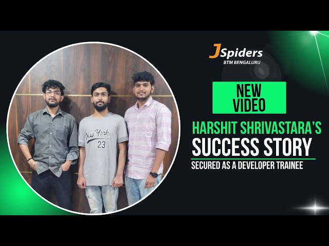 HARSHIT SHRIVASTAVA'S  Success Story Secured as a Java trainee