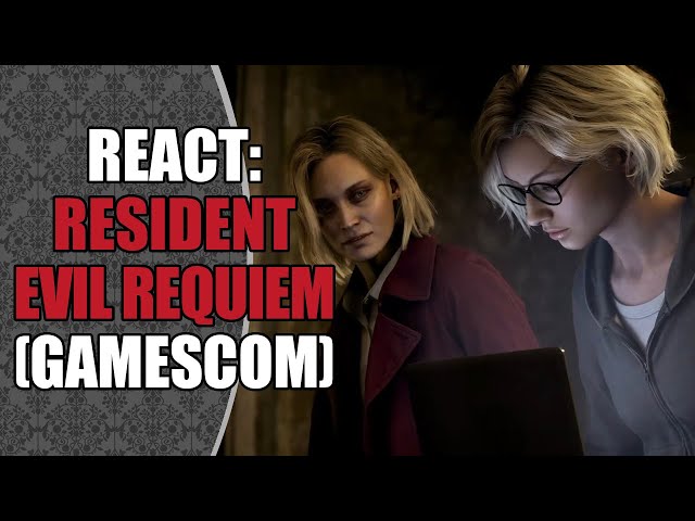 REact: Resident Evil REQUIEM Footage (GAMESCOM Opening Night Live)