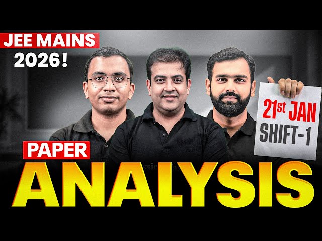 JEE Main 2026 LIVE Paper Discussion | Shift-wise Analysis | Rank Booster
