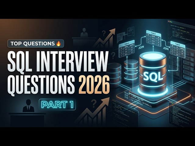 SQL Interview Questions You MUST Know in 2026 🔥 | Top SQL Questions & Queries with Answers | PART 1