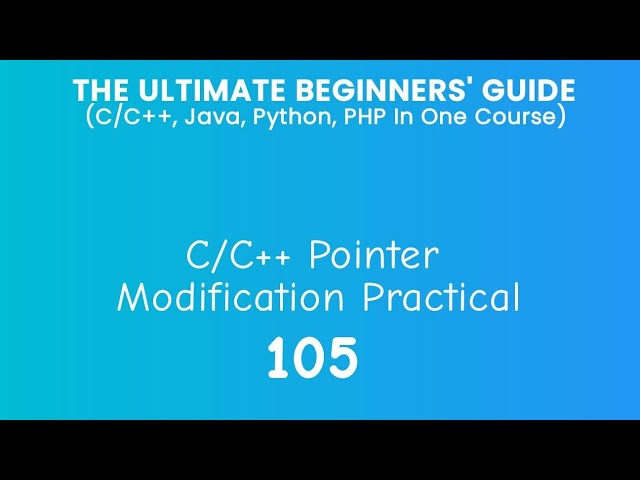 105. C/C++ Pointer Modification