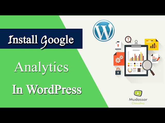 How to Install Google analytics in WordPress