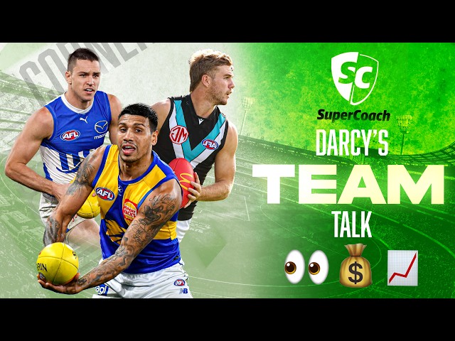 THE BEST TRADE TARGET THIS WEEK - Darcy's Team Talk | SuperCoach Corner 2026 E77