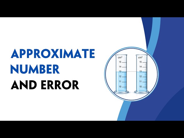 Lesson 12. Approximate number and error - Math grade 10 - OLM.VN