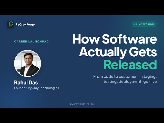 How Software Actually Gets Released — From Code to Customer | PyCray Forge | Rahul Das