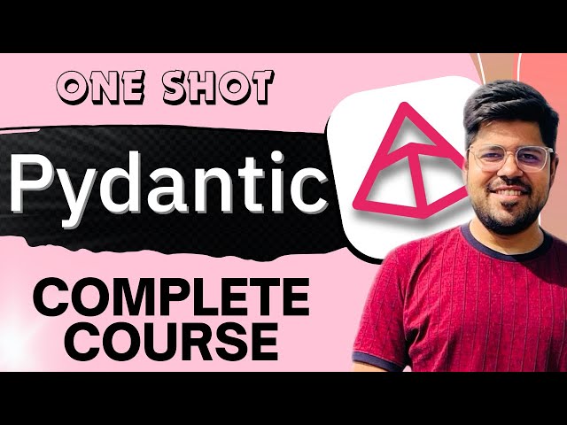 Complete Pydantic Course for Beginners | Learn Data Validation in Python