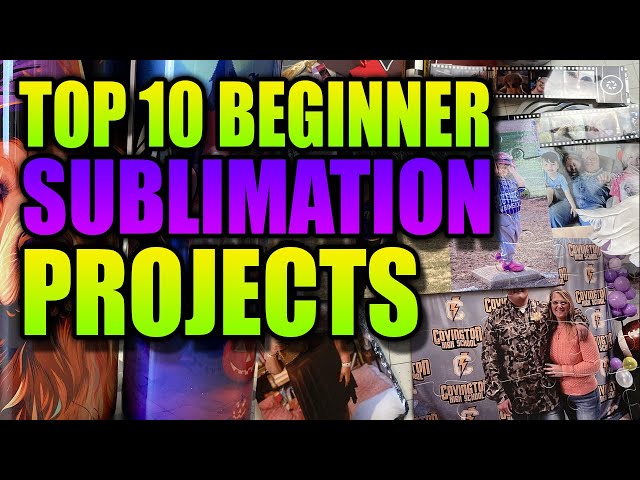 Top 10 Sublimation Projects for Beginners - Easy, Beautiful Sublimation Projects!