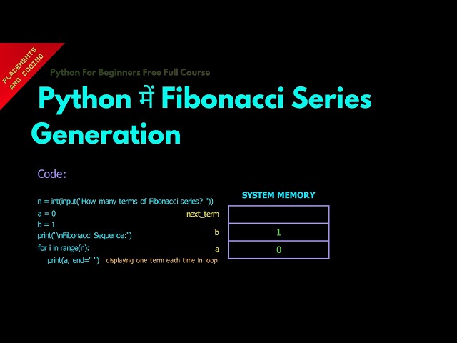 Python Fibonacci Series Generation || Hindi || Lesson 48 || Python For Beginners ||