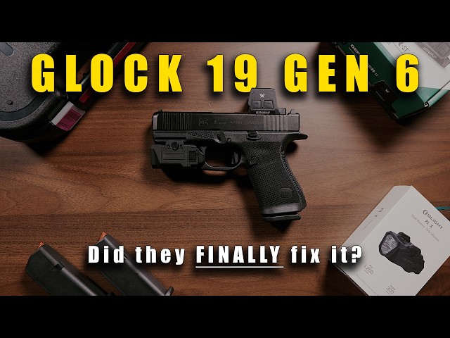 Glock 19 Gen 6 First Look: HONEST Thoughts from a Skeptic