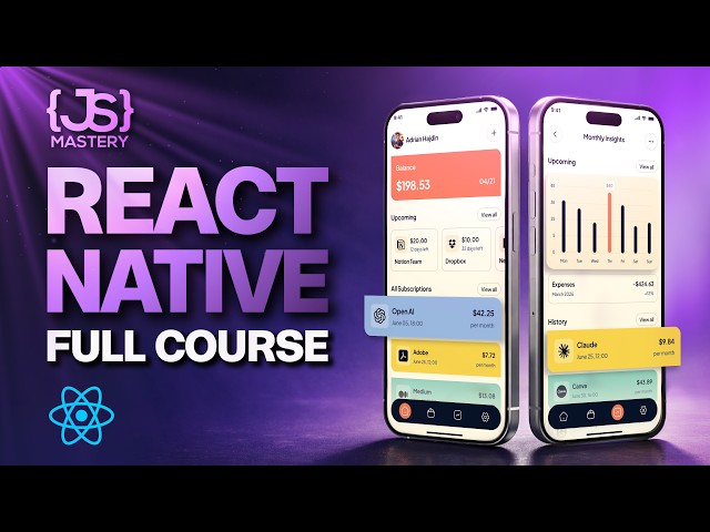 React Native Full Course 2026 | Build, Publish and Monetize a Full Stack Mobile App to App Store