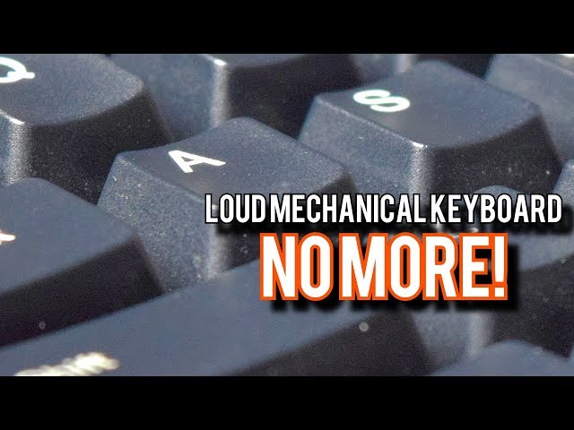 How To Quiet Down ANY Mechanical Keyboard!