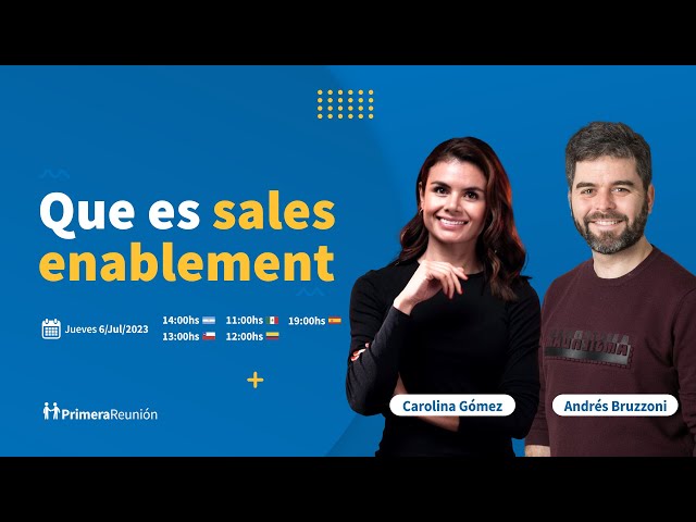 What is Sales Enablement? - Carolina Gomez and Andres Bruzzoni - Webinar