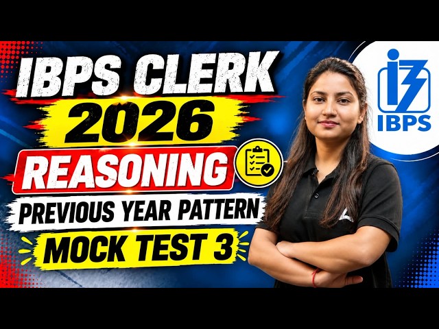IBPS Clerk 2026 Reasoning PYQ | Full Mock Paper | Previous Year Questions