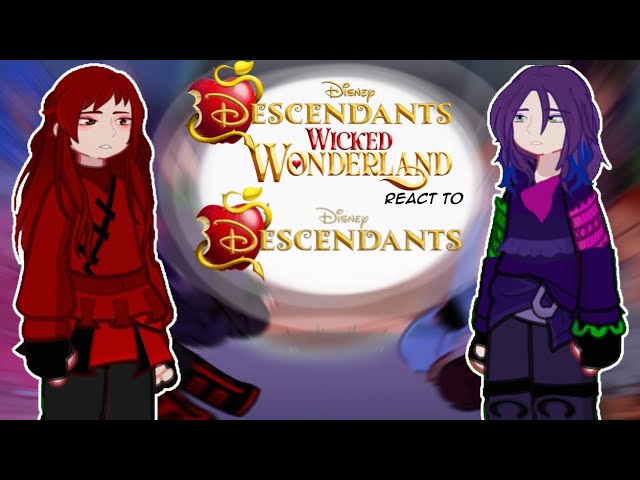Descendants Wicked Wonderland+Mal react to Descendants 1 (2X) • 1/2 •