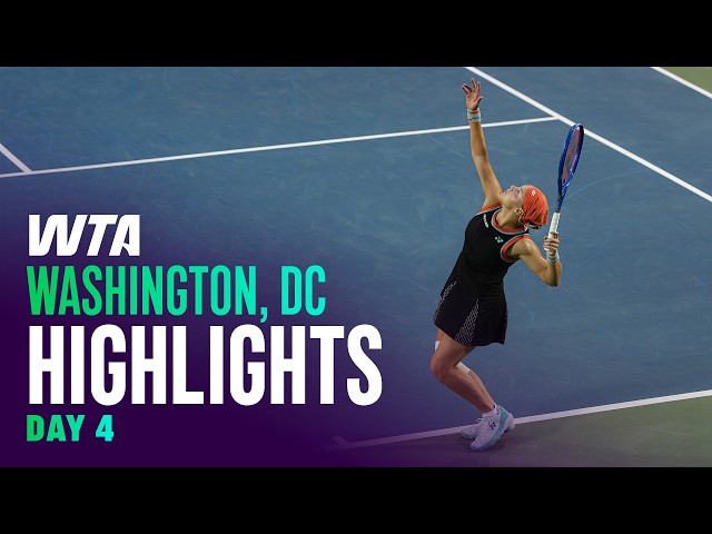 Day 4 in Washington, DC with Shnaider, Pegula & more | WTA Match Highlights