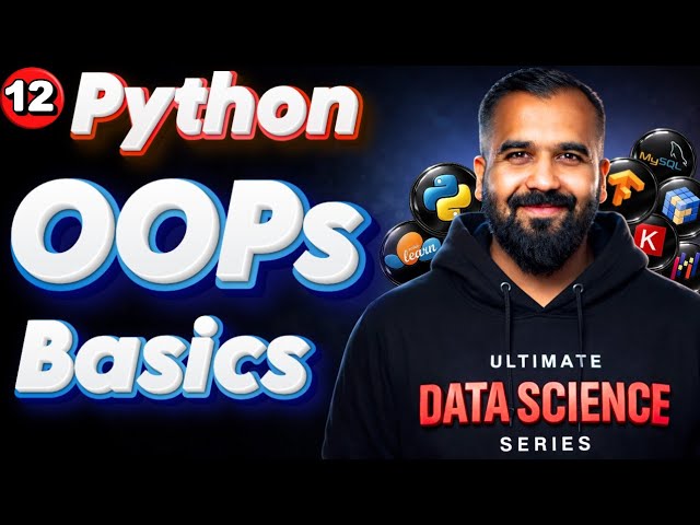 OOPs Basics in Python Explained in Hindi | Ultimate Data Science Series 