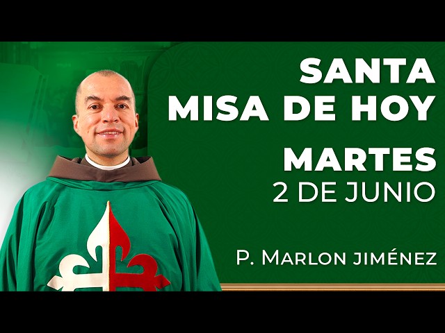 Santa Misa de Hoy | Martes 2 de Junio #misa #santamisa