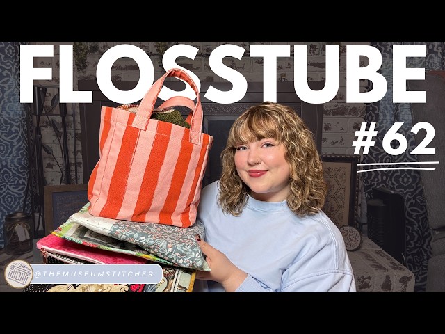 Flosstube #62: Basically A Mid-Year WIP Parade… I’m Back! 💖