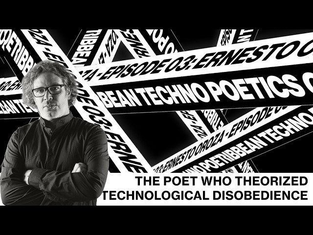 Caribbean Techno Poetics #03 - Ernesto Oroza (The Poet Who Theorized Technological Disobedience)