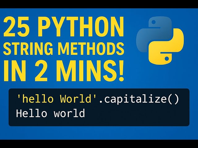 25 Python String Methods Explained in 2 Minutes 🔥 | Learn Fast with Live Typing!