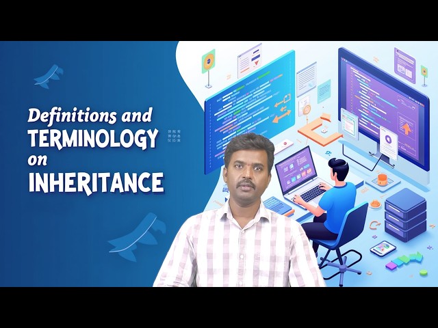 Definitions and terminology on Inheritance by Dr. A Naresh Kumar