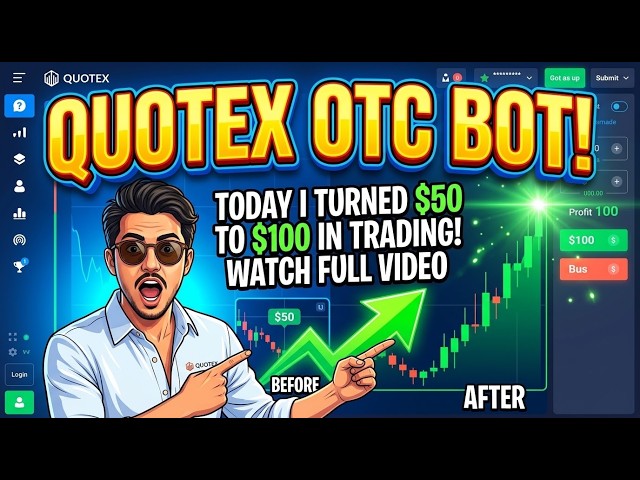 Quotex OTC Bot Strategy | Turn $50 into $100 Easily | Quotex Trading 2026