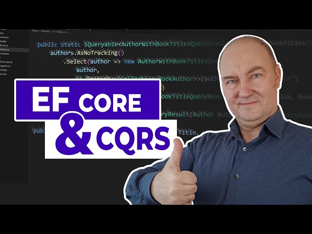 How to Write Fast EF Core Queries Using CQRS and Projections