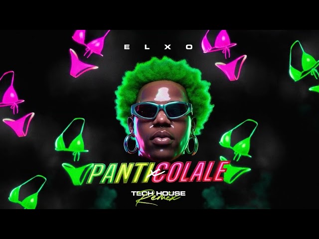 Cherry Scom - Panti y colale (TECH HOUSE REMIX) - ELXO REMIX