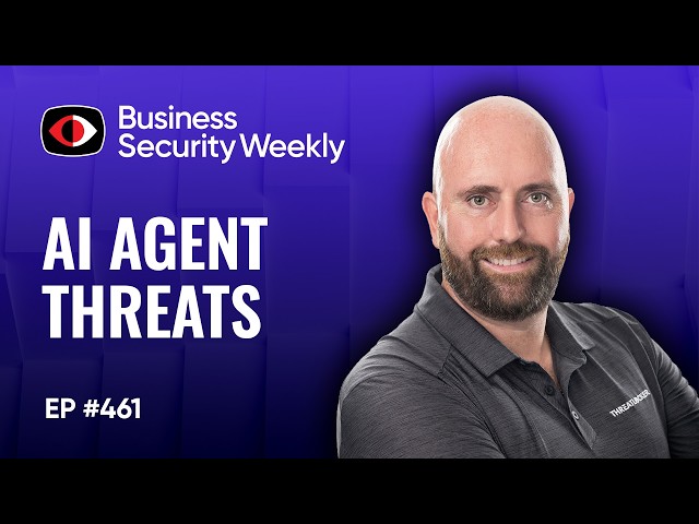 Preventing a Breakout as AI Agent Threats Is One of Three Top CISO Concerns - Rob Allen - BSW #461