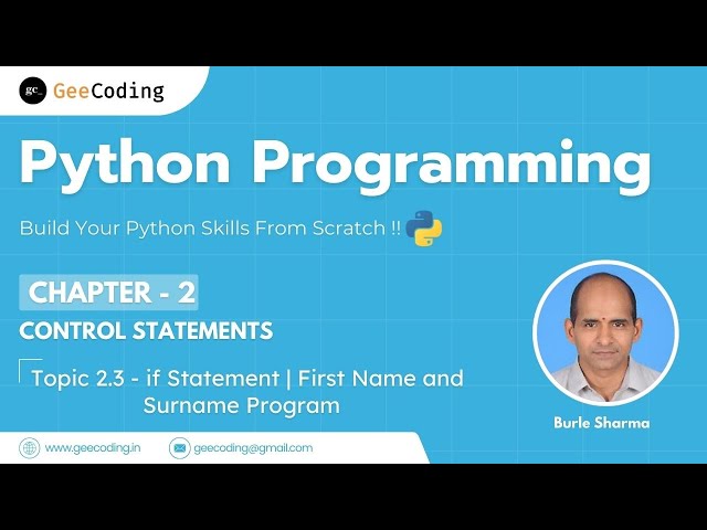 2.3 – Simple if Statement Program | First Name and Surname | Python Programming – New Series