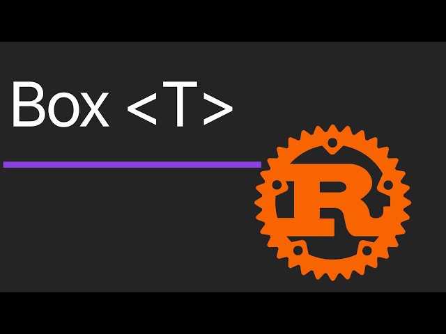 Why Rust Needs Box? | Heap Memory, Recursive Types & Ownership | Learn Rust Step by Step