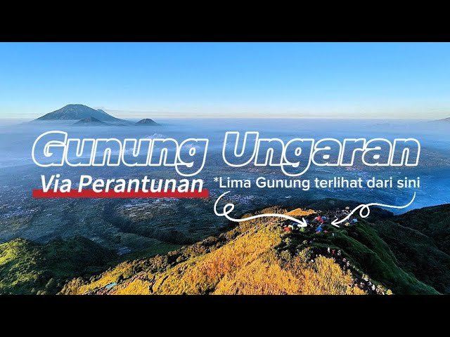 MOUNT UNGARAN SUMMIT VIA PERANTUNAN || CRAMPED LEGS 3 HOURS INTO THE HIKE