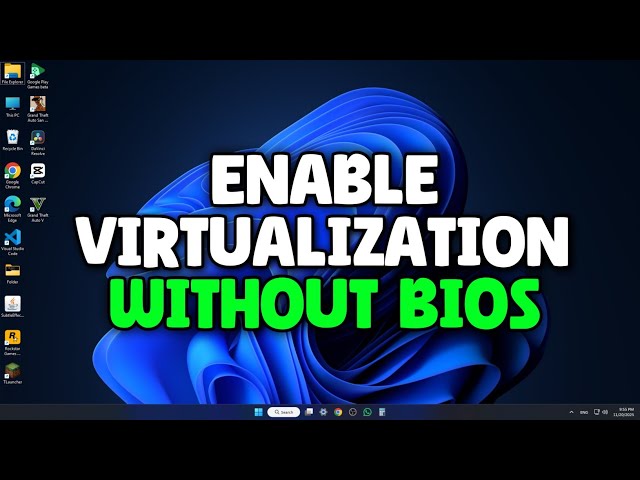 How To Enable Virtualization Without BIOS (Windows 10/11)