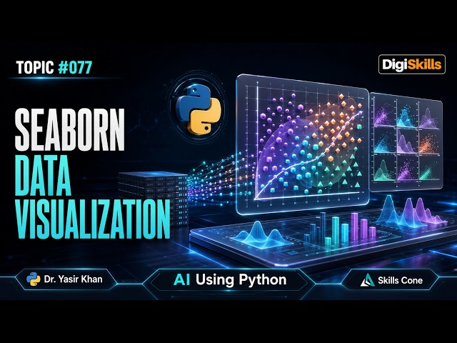 Intro to Seaborn & Visual Styling | Artificial Intelligence using Python Topic #077 - Skills Cone