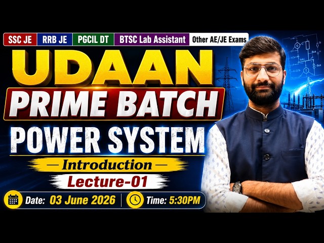 🚀 UDAAN Prime Batch | Power System | Lect - 01 | RRB JE | SSC JE | BTSC JE Power system by Sumit Sir