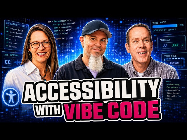 Accessibility in Vibe Code: Tips with Diane Elkins 2026