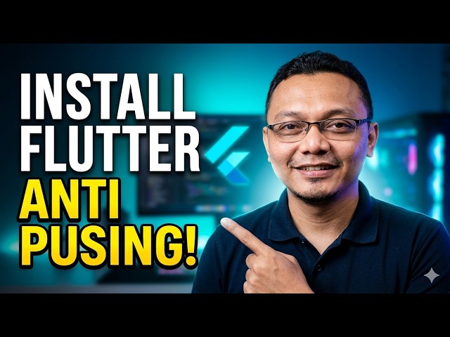 Cara Install Flutter & Visual Studio Code (Tutorial Lengkap Pemula 2026)