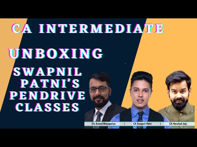 Unboxing Swapnil patni's pendrive classes || CA INTERMEDIATE || CA