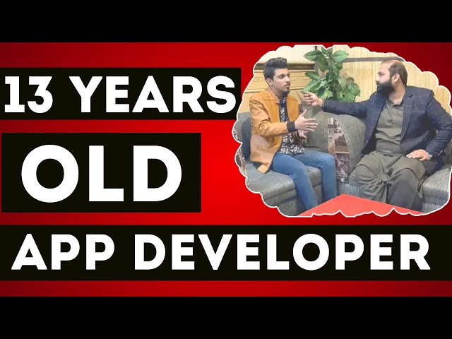 13 Years Old App Developer | Inspiration For Your Child #businessideas #skills #pakistan