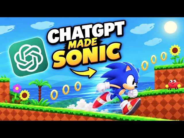 I Asked ChatGPT to Recreate Sonic the Hedgehog From Scratch