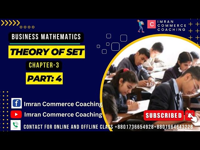 Theory of Set Business Math Class-4|| Imran Sir || Imran Commerce Coaching