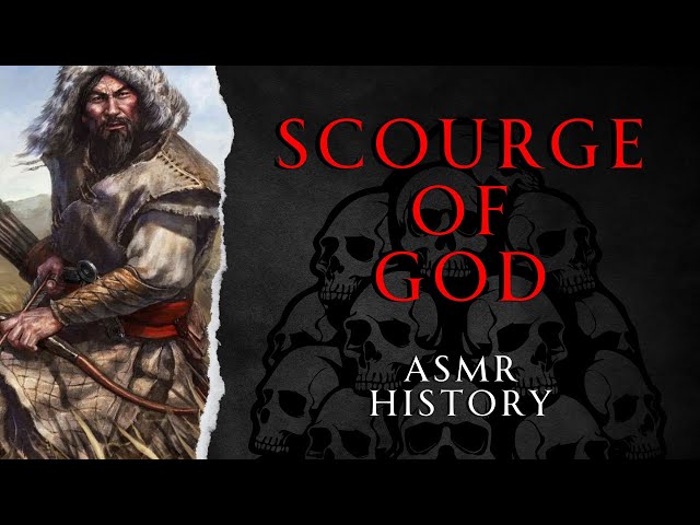The Scourge of God | Atilla the Hun Biography | ASMR History Learning