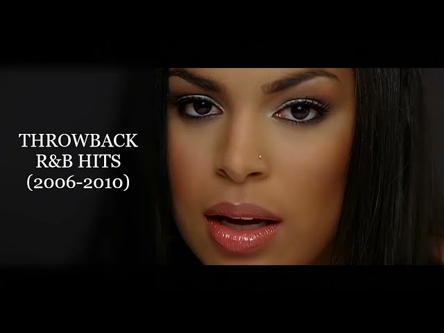 THROWBACK R&B HITS (2006 - 2010) - DJ KENB [JORDIN SPARKS, CHRIS BROWN, RIHANNA, BEYONCE, BRANDY]