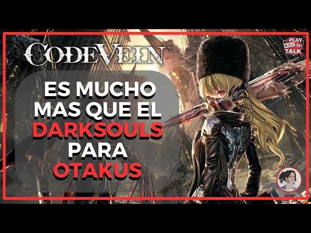 El SOULSIKE INFRAVALORADO Code Vein / El DARKSOULS de ANIME!