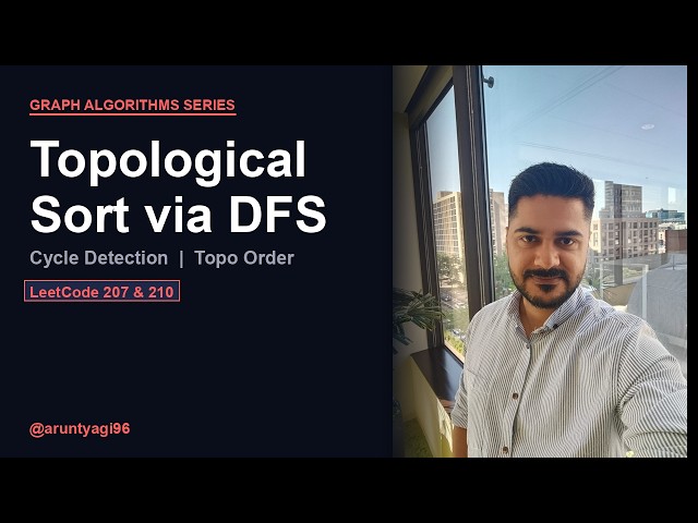 Topological Sort using DFS | Cycle Detection + Topo Order Explained | Graph Series