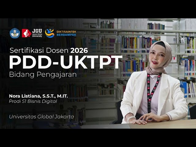 Nora Listiana, S.S.T., M.IT. – PDD-UKTPT – Sertifikasi Dosen Tahun 2026 – Prodi S1 Bisnis Digital
