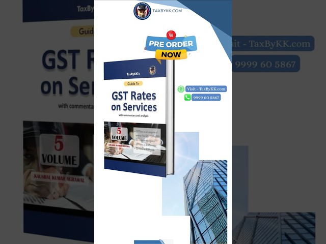 GST Rates on Services Book | Complete Guide for SAC Codes, RCM, and GST Exemptions