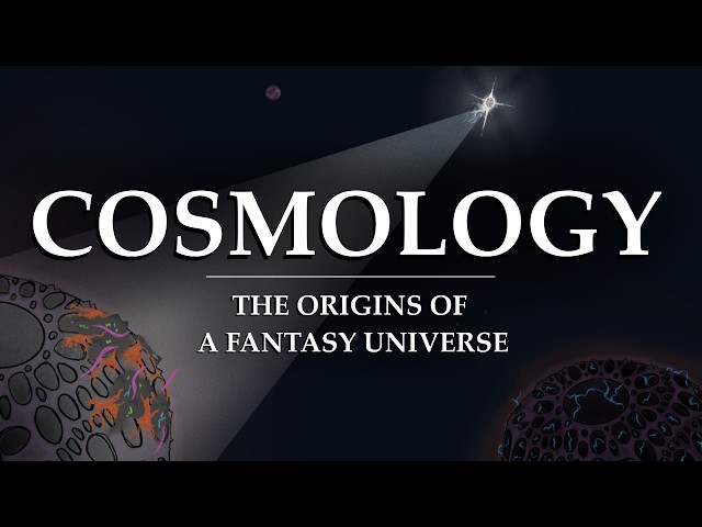 Worldbuilding Cosmology | The Origins of a Fantasy Universe