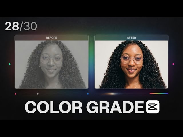 How to Color Grade Your Videos in CapCut | Easy Color Grading Tutorial | Day 28/30
